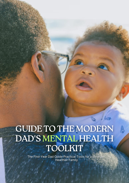 Guide to The Modern Dad's Mental Health Toolkit